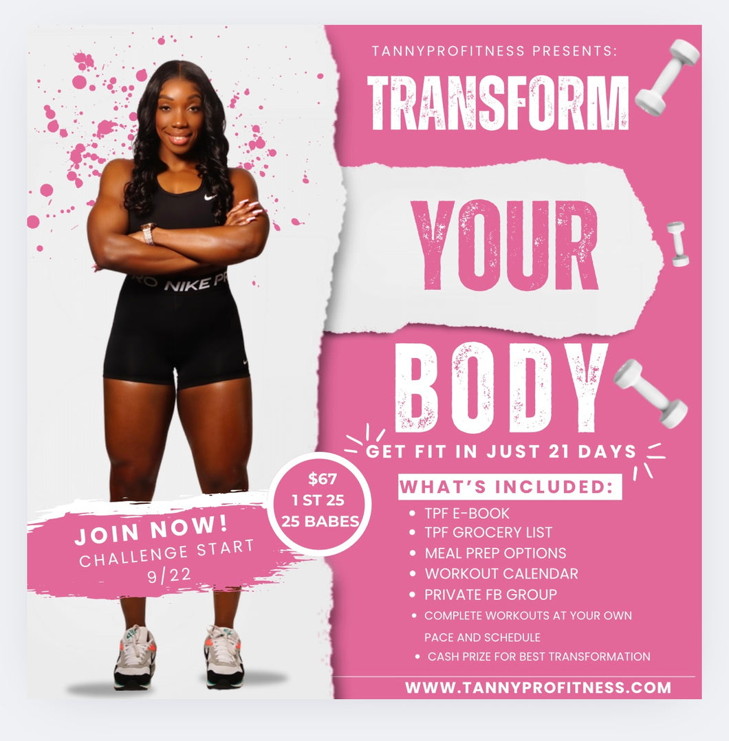 TPF 21 Day Ultimate Transformation Challenge (MUST SUBMIT FORM TO COMPLETE SIGN UP)